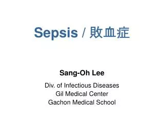 Sepsis / ???