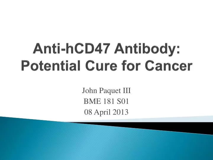 anti hcd47 antibody potential cure for cancer