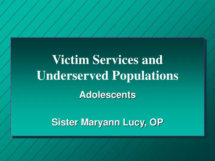 victim services and underserved populations
