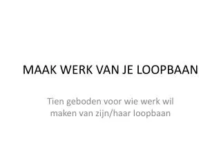 maak werk van je loopbaan