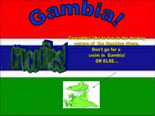 Gambia!