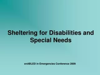 Sheltering for Disabilities and Special Needs