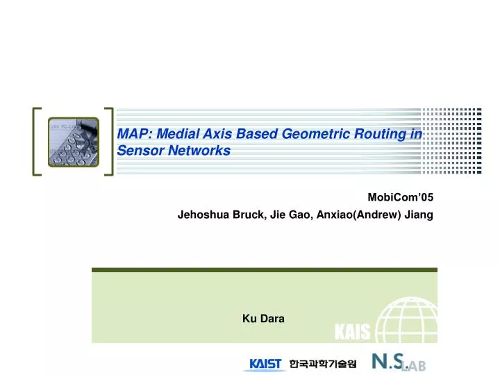 map medial axis based geometric routing in sensor networks