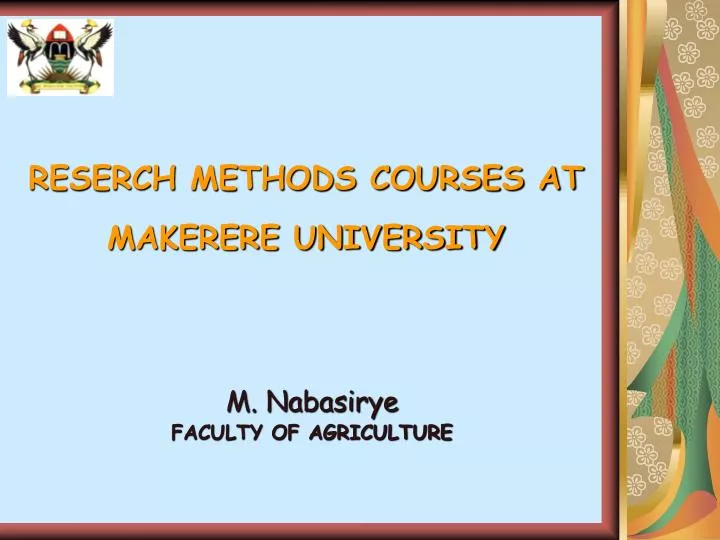 reserch methods courses at makerere university