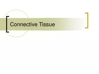 Connective Tissue