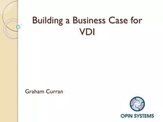 Building a Business Case for VDI