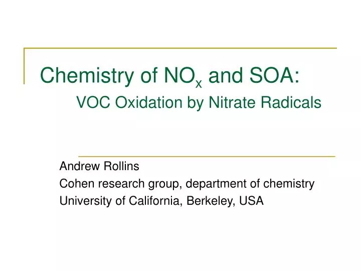 chemistry of no x and soa voc oxidation by nitrate radicals