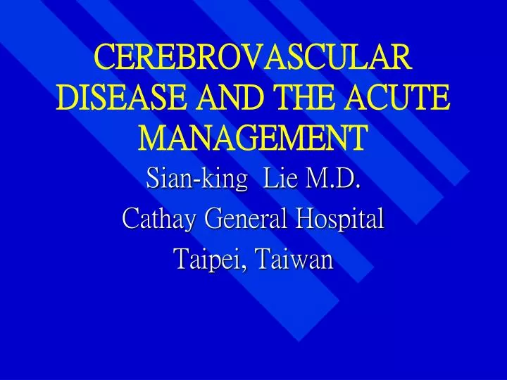 cerebrovascular disease and the acute management