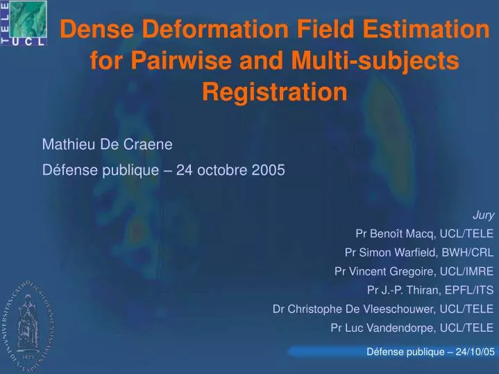 dense deformation field estimation for pairwise and multi subjects registration