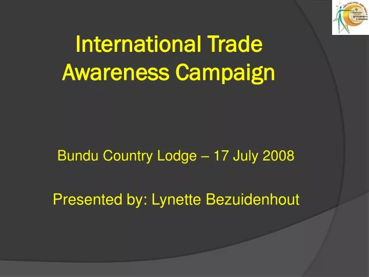 international trade awareness campaign