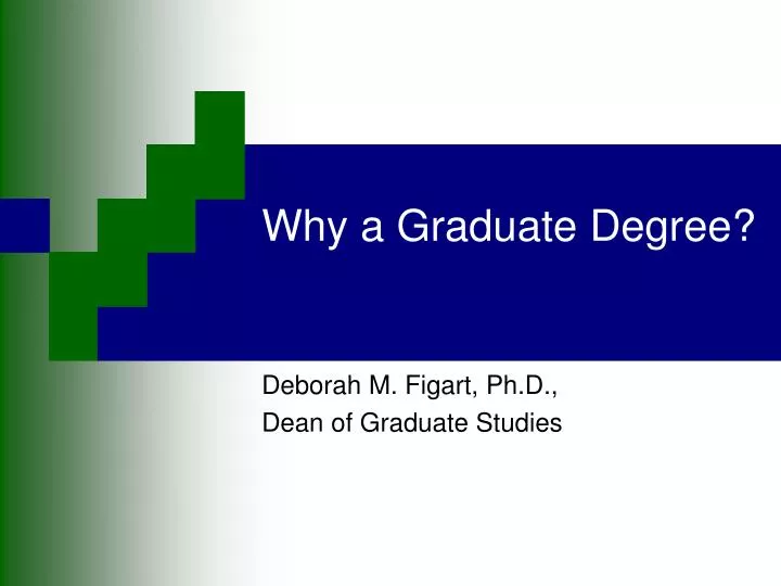 why a graduate degree