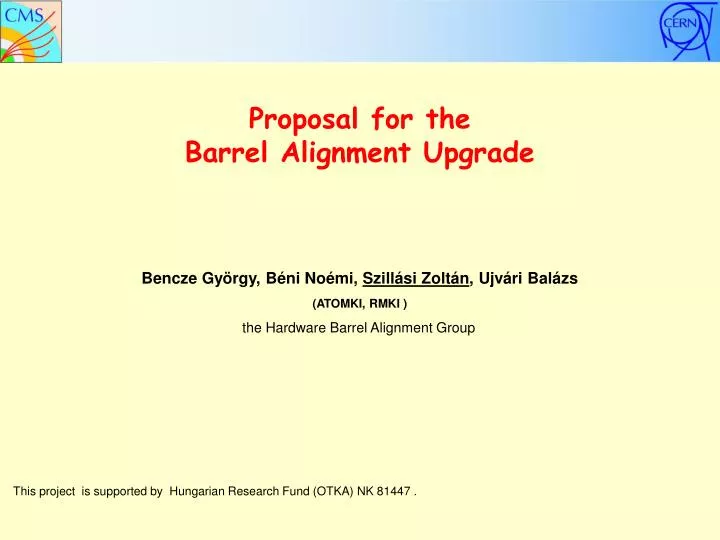 proposal for the barrel alignment upgrade