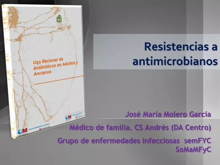 resistencias a antimicrobianos
