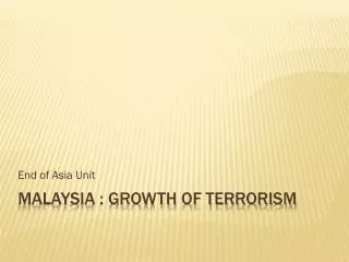 Malaysia : Growth of Terrorism