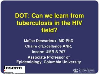 DOT: Can we learn from tuberculosis in the HIV field?