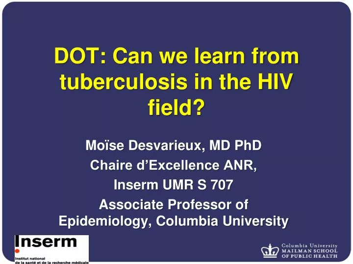 dot can we learn from tuberculosis in the hiv field