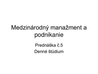 medzin rodn mana ment a podnikanie