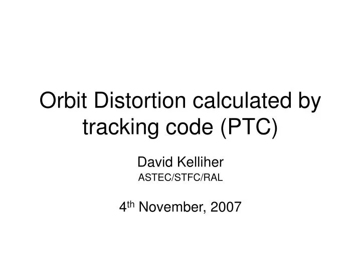 orbit distortion calculated by tracking code ptc