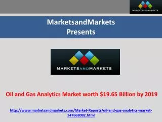 Oil and Gas Analytics Market worth $19.65 Billion by 2019