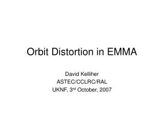 Orbit Distortion in EMMA