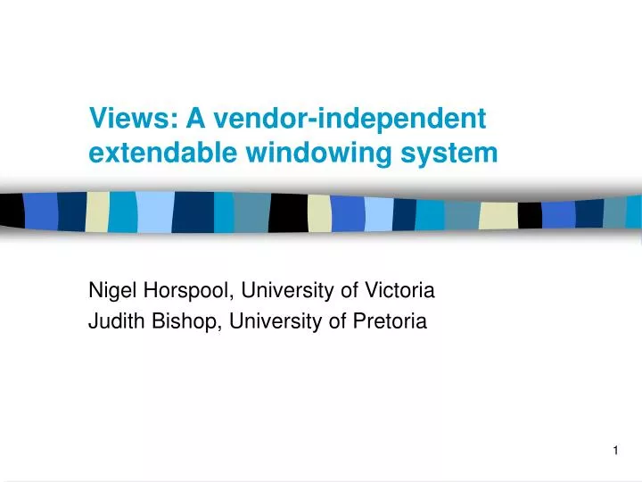 views a vendor independent extendable windowing system