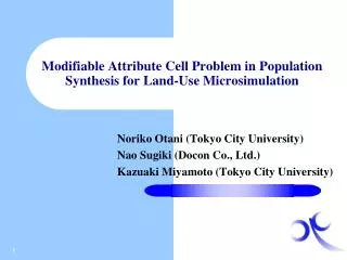 Modifiable Attribute Cell Problem in Population Synthesis for Land-Use Microsimulation