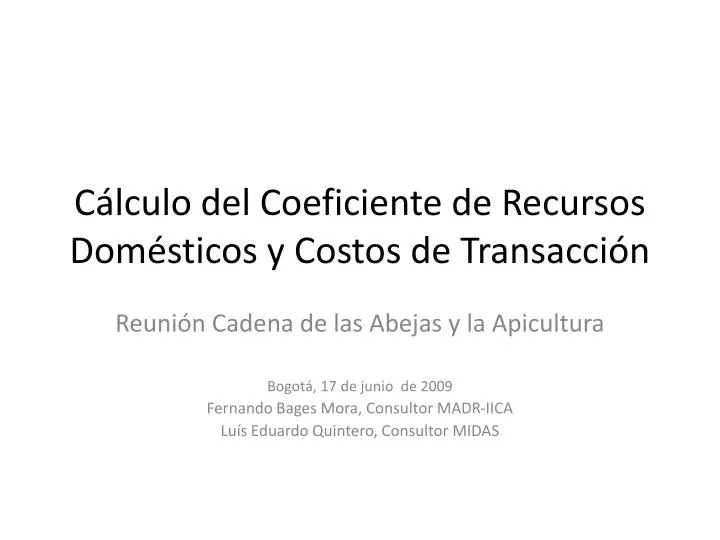 c lculo del coeficiente de recursos dom sticos y costos de transacci n