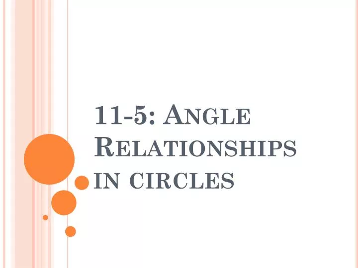 11 5 angle relationships in circles