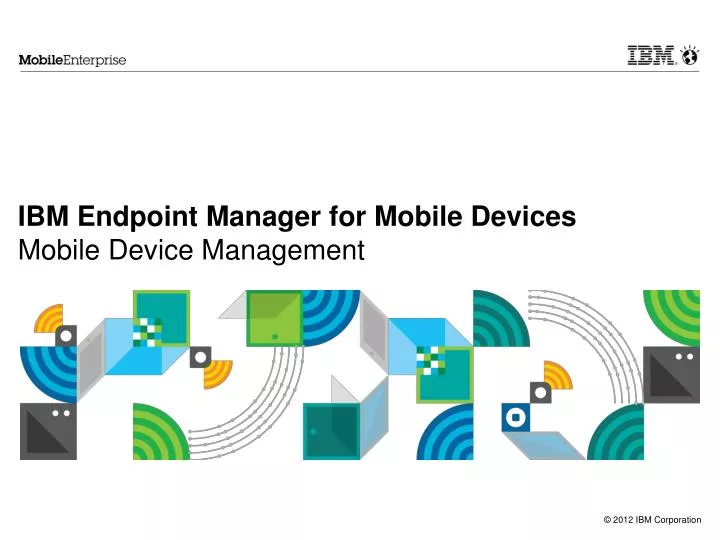 ibm endpoint manager for mobile devices mobile device management