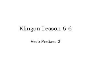 Klingon Lesson 6-6