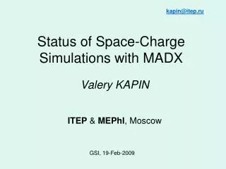 Status of Space-Charge Simulations with MADX