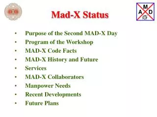 Mad-X Status