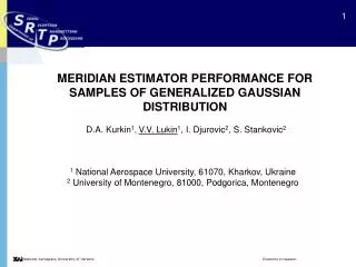 MERIDIAN ESTIMATOR PERFORMANCE FOR SAMPLES OF GENERALIZED GAUSSIAN DISTRIBUTION