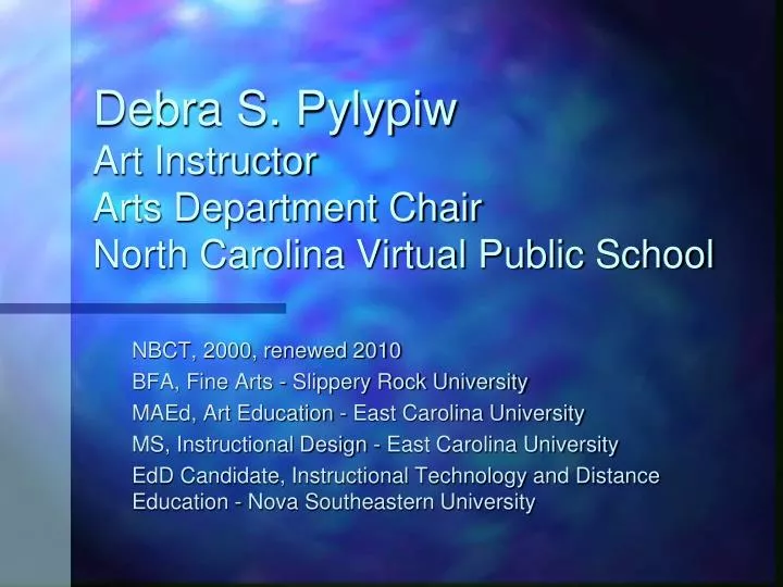 debra s pylypiw art instructor arts department chair north carolina virtual public school
