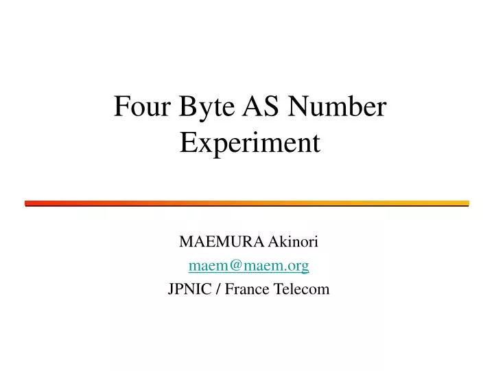 four byte as number experiment