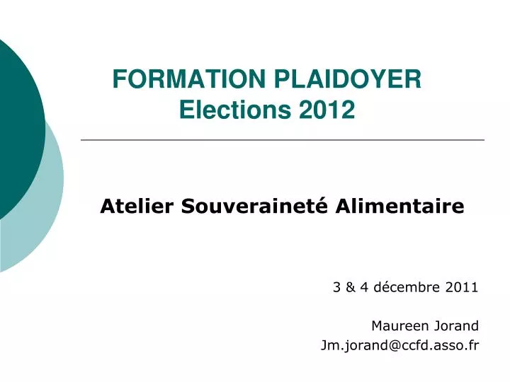 formation plaidoyer elections 2012