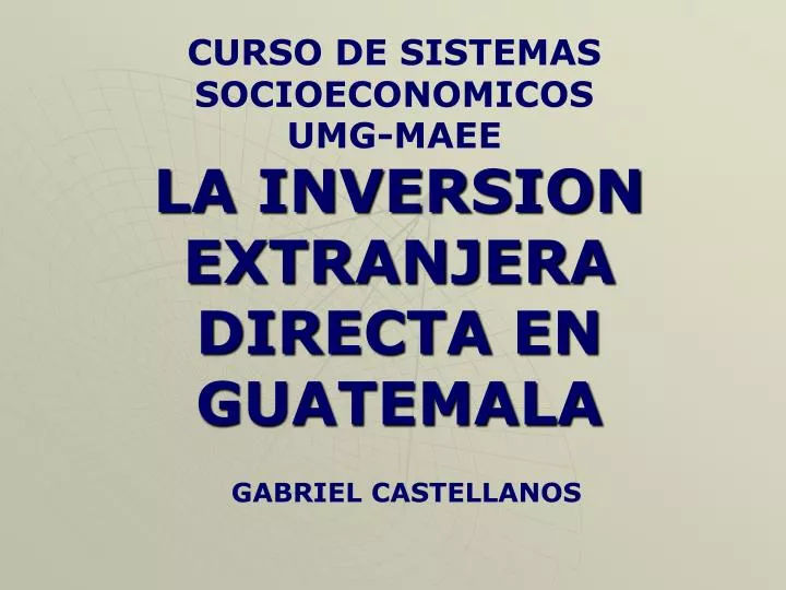 la inversion extranjera directa en guatemala