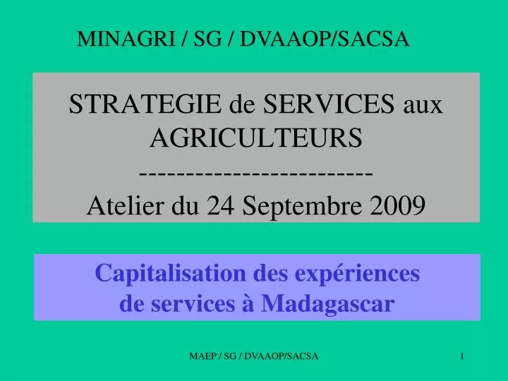 strategie de services aux agriculteurs atelier du 24 septembre 2009