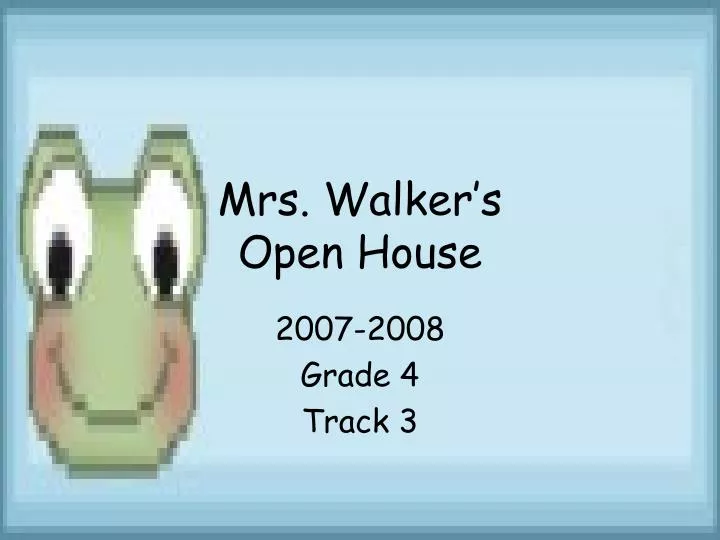 mrs walker s open house
