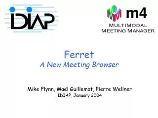 Ferret A New Meeting Browser