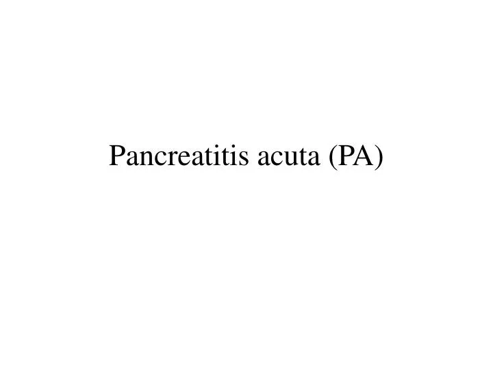 pancreatitis acuta pa