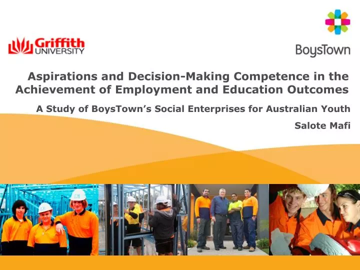 aspirations and decision making competence in the achievement of employment and education outcomes