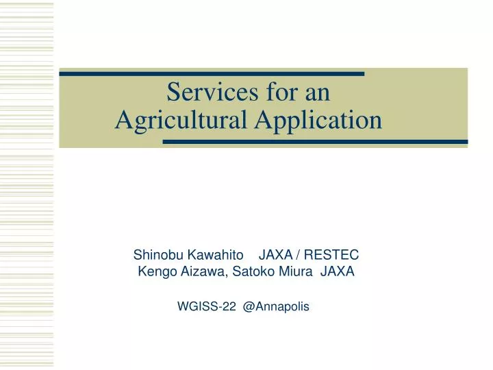 services for an agricultural application