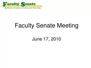 Faculty Senate Meeting June 17, 2010