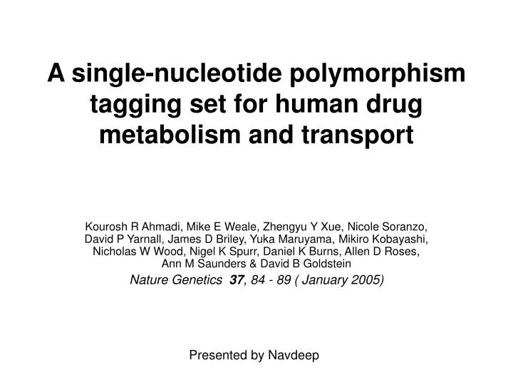 a single nucleotide polymorphism tagging set for human drug metabolism and transport