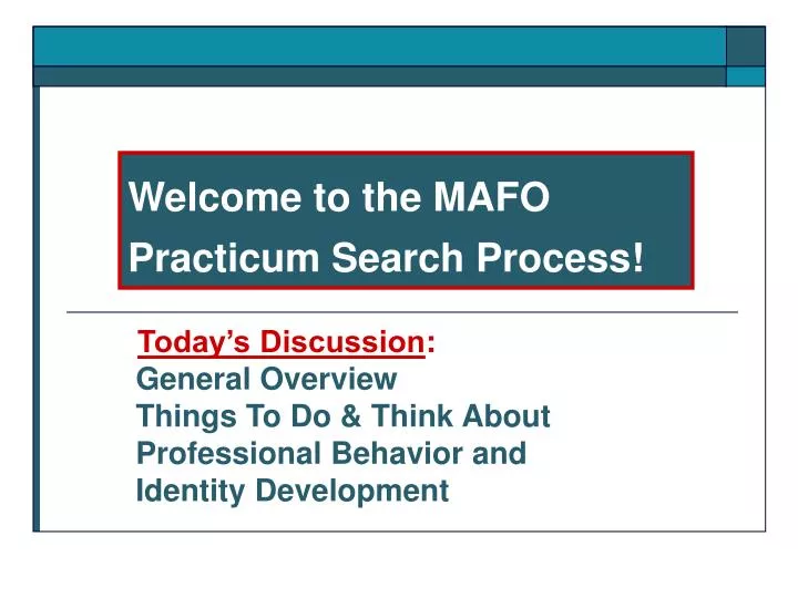 welcome to the mafo practicum search process