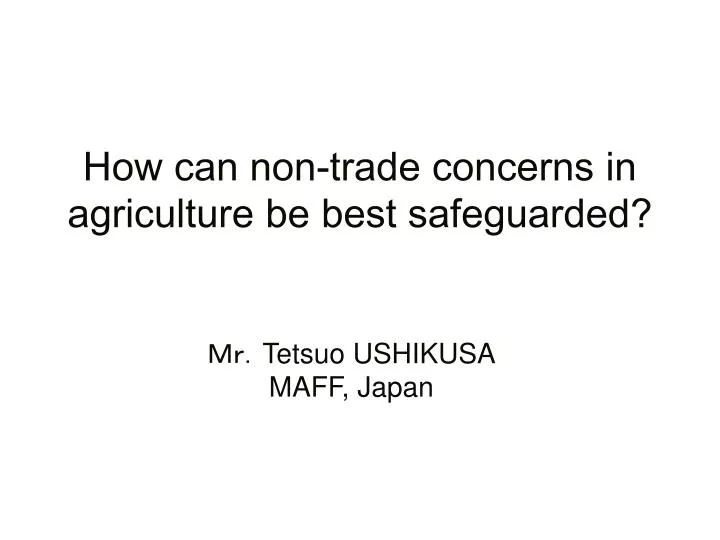 how can non trade concerns in agriculture be best safeguarded