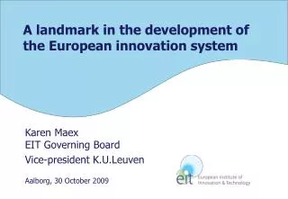 Karen Maex EIT Governing Board Vice-president K.U.Leuven
