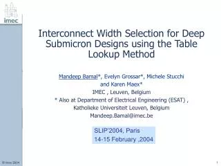 Interconnect Width Selection for Deep Submicron Designs using the Table Lookup Method