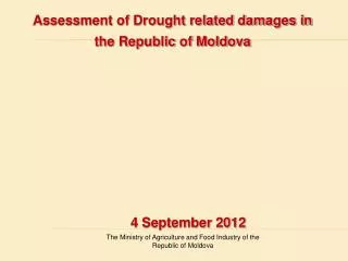The Ministry of Agriculture and Food Industry of the Republic of Moldova